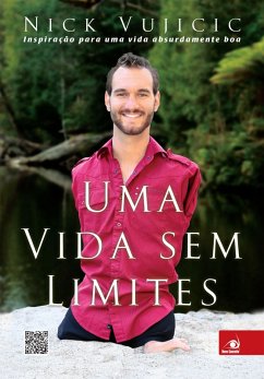 Uma vida sem limites (eBook, ePUB) - James Vujicic, Nicholas