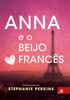Anna e o beijo Francês (eBook, ePUB) - Perkins, Stephanie