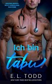 Ich bin tabu (Der Eine, den ich nicht haben kann, #1) (eBook, ePUB)