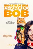 Um gato de rua chamado Bob (eBook, ePUB)