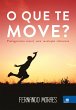 O que te move? (eBook, ePUB) - Bild 1