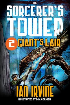 Giant's Lair (The Sorcerer's Tower, #2) (eBook, ePUB) - Irvine, Ian