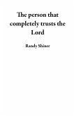 The Person That Completely Trusts the Lord (eBook, ePUB)