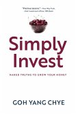 Simply Invest: Naked Truths to Grow Your Money (eBook, ePUB)