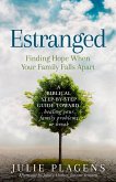 Estranged: Finding Hope When Your Family Falls Apart (eBook, ePUB)