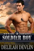 Soldier Boy (Texas Cowboys, #3) (eBook, ePUB)