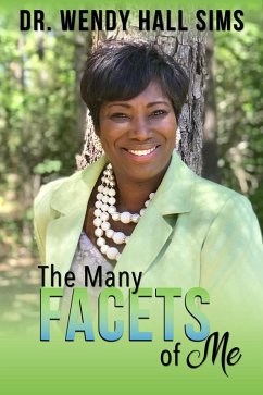 The Many Facets of Me (eBook, ePUB) - HallSims, Wendy