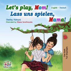 Let's Play, Mom! Lass uns spielen, Mama! (English German Bilingual Collection) (eBook, ePUB)