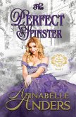 The Perfect Spinster (The Perfect Regency Series, #2) (eBook, ePUB)