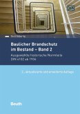 Baulicher Brandschutz im Bestand: Band 2 (eBook, PDF)