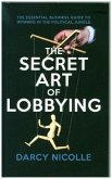 The Secret Art of Lobbying