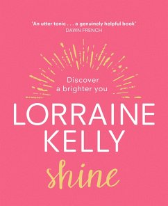 Shine (eBook, ePUB) - Kelly, Lorraine
