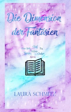 Die Dimension der Fantasien - Schmitz, Laura