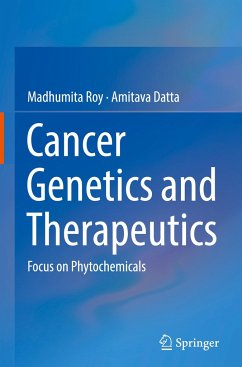 Cancer Genetics and Therapeutics - Roy, Madhumita;Datta, Amitava