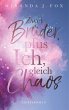 Zwei Brüder, plus ich, gleich Chaos - Bild 1