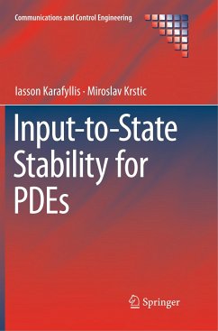 Input-to-State Stability for PDEs - Karafyllis, Iasson;Krstic, Miroslav