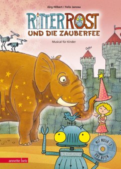 Ritter Rost und die Zauberfee / Ritter Rost Bd.11 mit Audio-CD - Hilbert, Jörg;Janosa, Felix