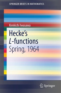 Hecke¿s L-functions - Iwasawa, Kenkichi