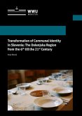 Transformation of Communal Identity in Slovenia: The Dolenjska Region from the 6th till the 21st Century