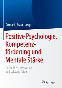 Positive Psychologie, Kompetenzförderung und Mentale Stärke