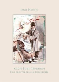 Hadji Baba Isfahani - Morrier, James