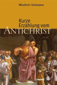 Kurze Erzählung vom Antichrist - Solowjew, Wladimir