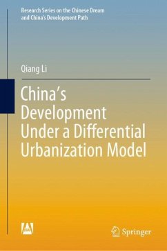 China¿s Development Under a Differential Urbanization Model - Li, Qiang
