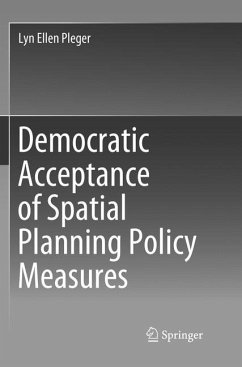 Democratic Acceptance of Spatial Planning Policy Measures - Pleger, Lyn Ellen