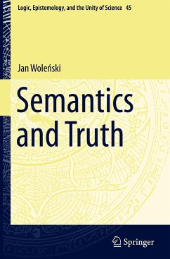 Semantics and Truth - Wolenski, Jan