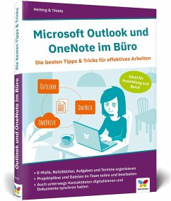 Microsoft Outlook und OneNote im Büro - Heiting, Mareile;Thiele, Carsten