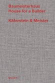 Baumeisterhaus - Käferstein & Meister