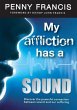 MY AFFLICTION HAS A SOUND (eBook, ePUB) - Bild 1