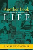 Another Look At Life (eBook, ePUB) Another Look At Life (eBook, ePUB)