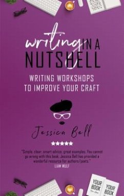 Writing in a Nutshell (eBook, ePUB) - Bell, Jessica