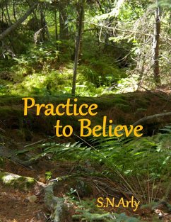Cover Practice to Believe (eBook, ePUB)