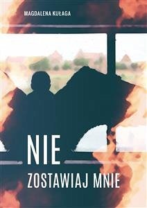 Cover Nie zostawiaj mnie (eBook, ePUB)