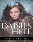 Daisies In Hell: Love, Hope and Treachery In 2039 (eBook, ePUB)
