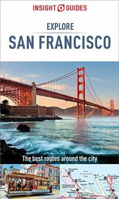 Insight Guides Explore San Francisco (Travel Guide eBook) (eBook, ePUB) - Guides, Insight