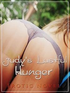 Judy’s Lustful Hunger (eBook, ePUB) - Lacy, Mary
