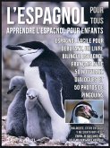 L&quote;Espagnol Pour Tous - Apprendre L'Espagnol Pour Enfants (eBook, ePUB)