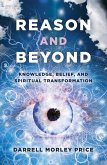 Reason and Beyond (eBook, ePUB)