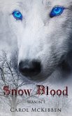 Snow Blood: Season 1 (A Vampire Mystery Thriller) (eBook, ePUB)