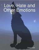 Love, Hate and Other Emotions (eBook, ePUB)