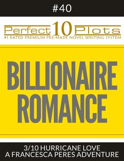 Perfect 10 Billionaire Romance Plots #40-3 