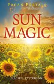 Pagan Portals - Sun Magic (eBook, ePUB) Pagan Portals - Sun Magic (eBook, ePUB)