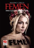 Femen. Inna e le streghe senza dio (eBook, ePUB)