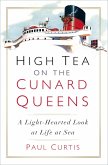 High Tea on the Cunard Queens (eBook, ePUB)