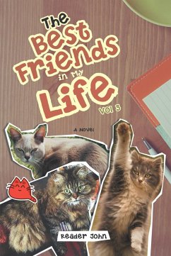 The Best Friends in My Life Vol 3 (eBook, ePUB) - John, Reader