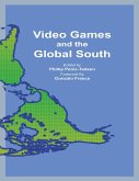 Video Games and the Global South (eBook, ePUB)