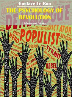 The Psychology of Revolution (eBook, ePUB) - Le Bon, Gustave